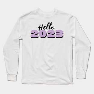 Hello 2023 Long Sleeve T-Shirt